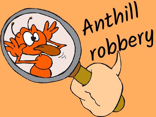 Anthill robbery thumbnail