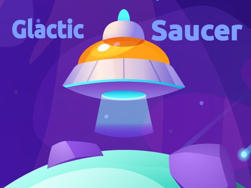 Glactic Saucer thumbnail